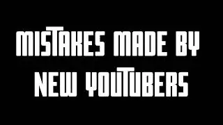 Mistakes made by Youtubers
