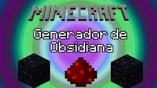 Minecraft - Generador de Obsidiana