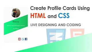 Live Design/Code - Create Profile Cards Using CSS