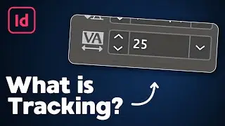 What is Tracking in InDesign?