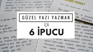 Güzel Yazı Yazmak için 6 İpucu!