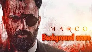 MARCO BACKGROUND SCORE 🔥😫 | UNNI MUKUNDAN | RAVIBASRUR | MARCO BGM