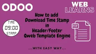 how to add download timestamp in header footer pdf report latest odoo tutorial