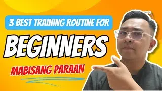 Ano ang Best Training Routine para sa baguhan sa Bodybuilding | Mabisang Paraan mapalaki ng katawan