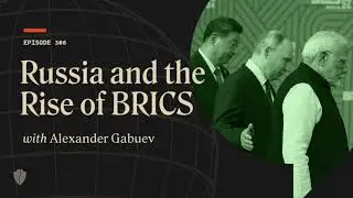 Russia and the Rise of BRICS