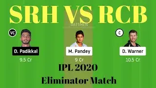 SRH VS RCB DREAM 11 l RCB VS SRH l IPL 2020 Eliminator Match  prediction today