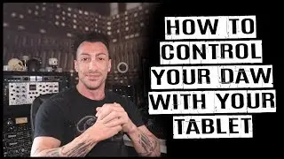 How to Control Pro Tools Logic Ableton with your Tablet [FREE] 2019