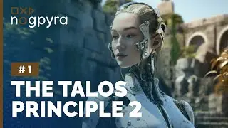 The Talos Principle 2 | Часть 1