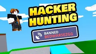 Hacker Hunting with Dev (@chasevovl) in Roblox BedWars