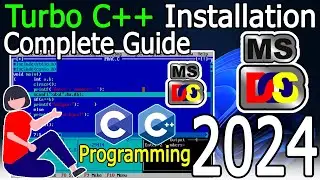 How to install Turbo C++ for C and C++ programming on Windows 10/11 [ 2024 Update ]