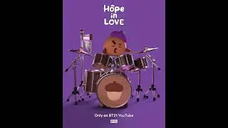 'Hope in Love' starring BT21, Coming Soon! ✨