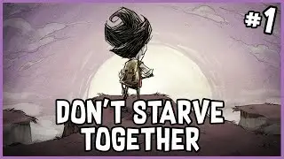 Starting My First Solo World! | Don't Starve Together - Solo World (#1)