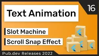 Flutter Text Animation, Slot Machine & Co. - 16 - PUB.DEV RELEASES 2022