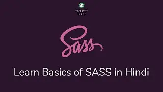 Basics of SASS tutorial for beginners in Hindi | SASS and SCSS | CSS Preprocessor 2020