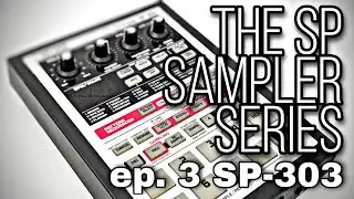 Roland / Boss SP Sampler Series - Ep. 3 Boss SP-303 (sponsored by DistroKid)