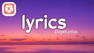 How To Make Lyrics Video Like (Dope Lyrics) Channel