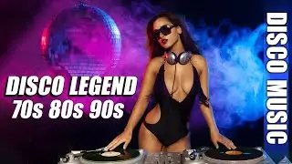 Legendary Disco Songs of the 70s, 80s, 90s - Golden Eurodisco Megamix