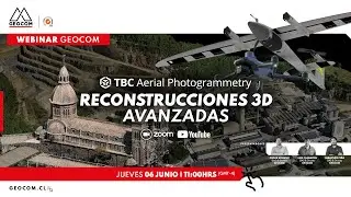 Webinar | Reconstrucciones 3D avanzadas en TBC Aerial Photogrammetry