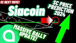 Massive Rally Update Of Siacoin | SC Crypto Coin Price Prediction 2024