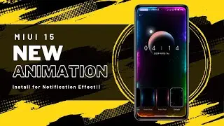 Enable MIUI 15 New Animation in any Xiaomi Device 📱 Notification Effect Animation ⚡