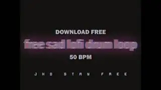 Free Sad Lofi Trap Drum Loop