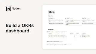 How to build an OKRs dashboard in Notion