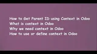 How to Get Parent ID using Context in Odoo | Learn OpenERP | Odoo