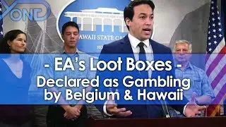 Belgium & Hawaii Say EA's Loot Boxes ARE Gambling and Want Them Banned/Regulated