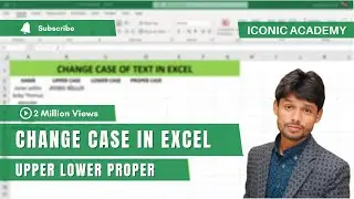 Upper Case, Lower Case, and Proper Case in Excel