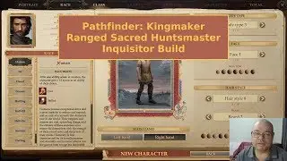 Pathfinder: Kingmaker: Ranged Sacred Huntsmaster Build