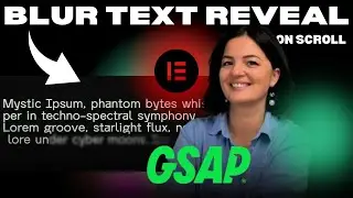 GSAP BLUR TEXT REVEAL ON SCROLL - Elementor Wordpress Tutorial Flex Container