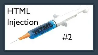 HTML Injection #2 - Web Security Tutorial | For Beginners