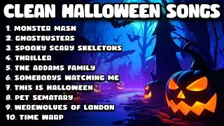 Clean Halloween Songs Playlist 🎃 Clean Halloween Party Playlist 👻 Clean Halloween Music