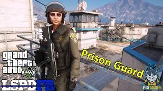 Prison Guard Patrol (NaturalVision Evolved) | GTA 5 LSPDFR Episode 525