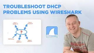 Troubleshoot DHCP Problems Using Wireshark