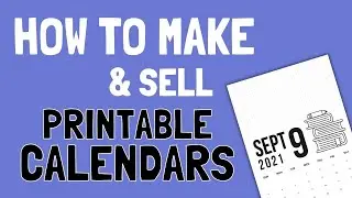 How to Make & Sell Printable Calendars on Etsy, Shopify or PayHip