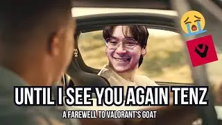 TenZ's Retirement: My Tribute to Valorant's GOAT