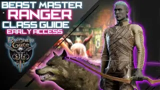 BALDURS GATE 3 - BEAST MASTER RANGER BUILD GUIDE \\ Melee or Ranged Ranger Build Guide