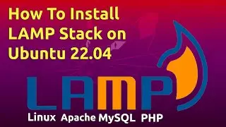 How To Install Linux, Apache, MySQL, PHP (LAMP Stack) on Ubuntu 22.04