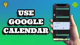 How To Use Google Calendar on Android | Social Tech Insider