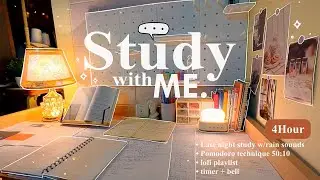 4-HOUR 💫 Study With Me •  Rain sounds☔+ Lofi bgm • Pomodoro 50-10 • Day162🥪