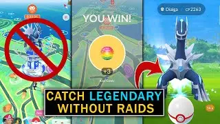 How To Catch Legendary Pokemon Without Raid Battle | Pokemon Go New Trick To Catch Legendary Pokemon