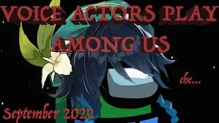 Genshin Voice Actors play AMONG US (feat. Sumeru VAs)