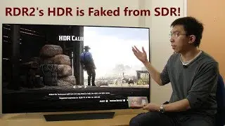 Red Dead Redemption 2 4K HDR Analysis... It's Faked from SDR.