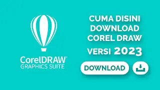 TEMPAT DOWNLOAD COREL DRAW VERSI 2023