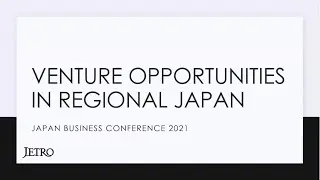 Venture Opportunities in Regional Japan