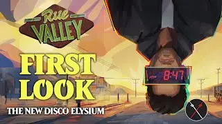 Rue Valley Gameplay Preview - The Next DISCO ELYSIUM