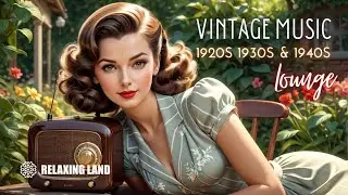 Vintage Music Lounge ☕ | 1920s 1930s 1940s music 🔴 LIVE