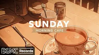 SUNDAY MORNING JAZZ: Jazz Relaxing Music to Study ☕ Warm Jazz Music in Cozy Coffee Shop Ambience