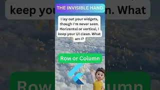 flutter widgets riddle; the Invisible Hand 🤔💭 comment  